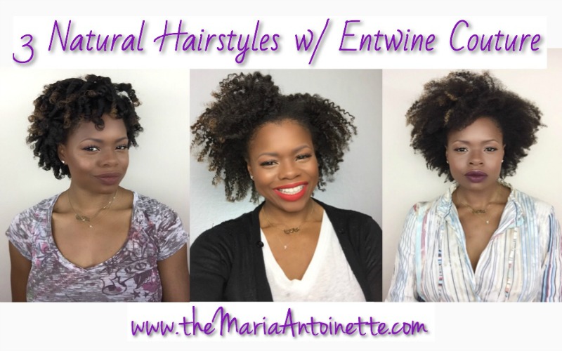 3 Natural Hairstyles with Entwine Couture