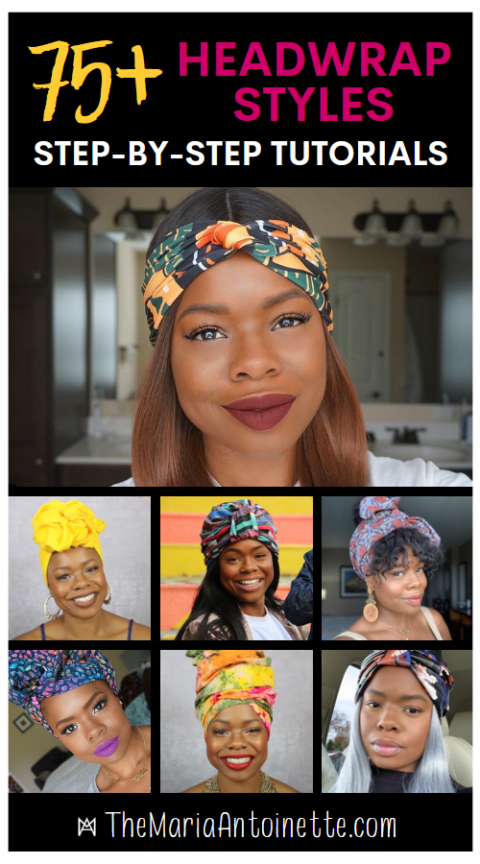 How to Tie a Headwrap: 75+ Step-by-Step Style Tutorials