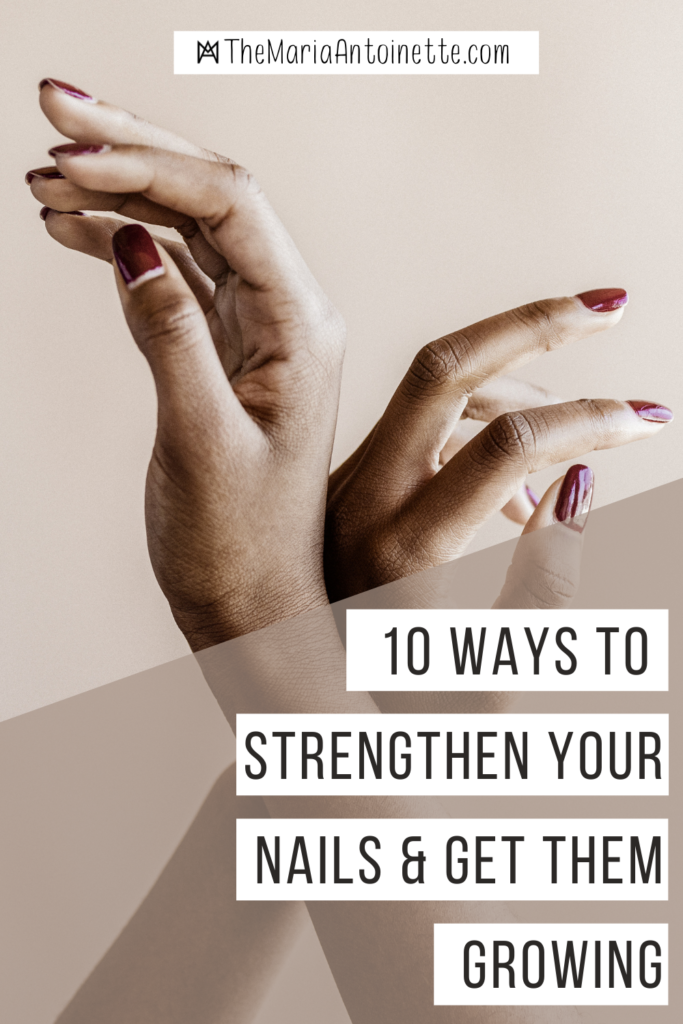 Strengthen Your Nails